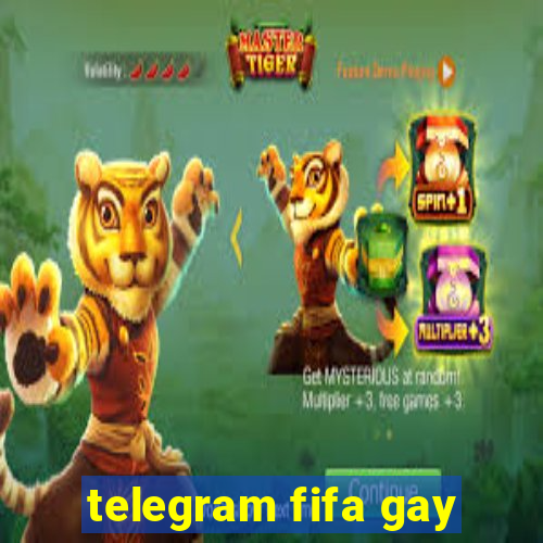 telegram fifa gay